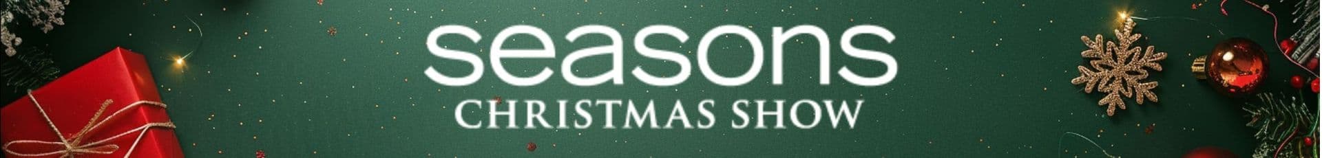 Seasons Christmas Show holiday banner